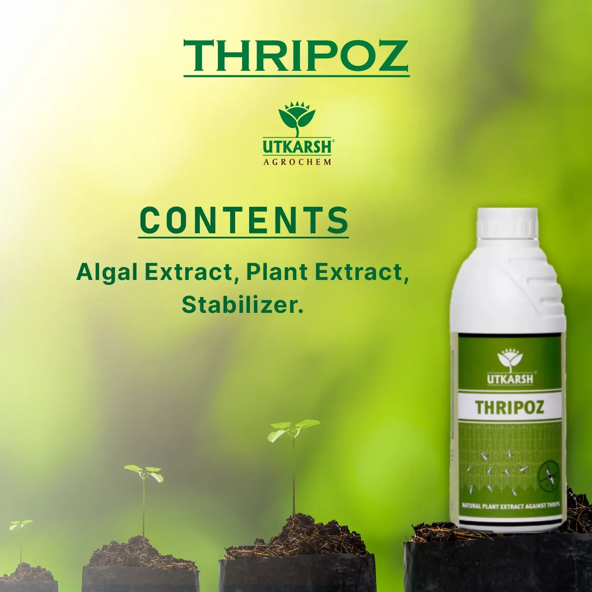 Thripoz | Natural Plants Extract Against Thrips | Natural Plant Protector for Sucking Pests- Aphids and White Fly - Utkarsh Agrochem Pvt ltd.