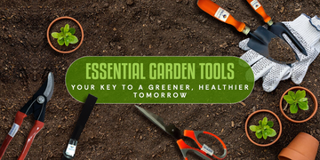 Grow a Greener Tomorrow: Garden Tools - Any Gardener's Essentials