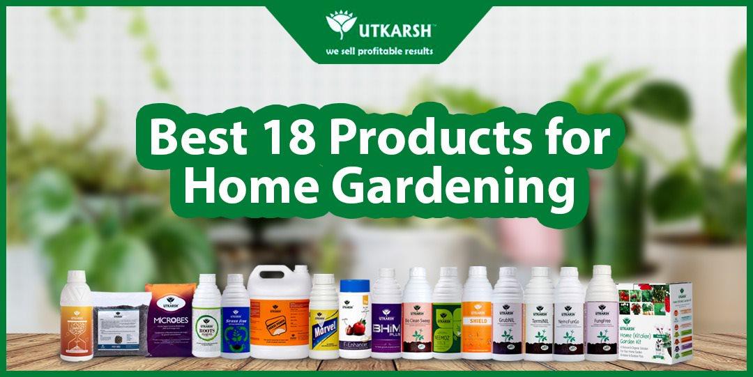 Best 18 Products for Home Gardening