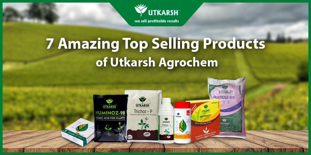 7 Amazing Top Selling products of Utkarsh Agrochem