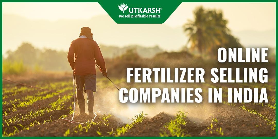 14 FAMOUS ONLINE FERTILIZER SELLING COMPANIES IN INDIA - Utkarsh Agrochem Pvt ltd. 