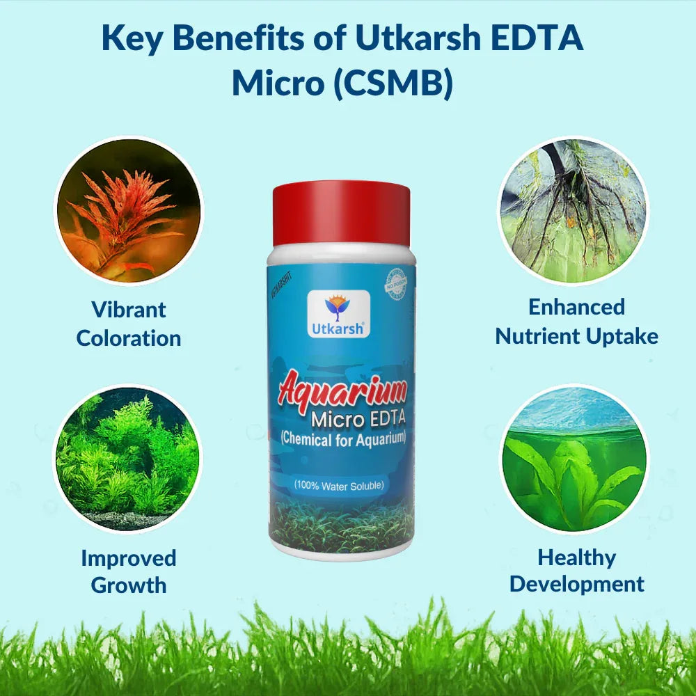 Aquarium EDTA Micro (CSMB) Mix (EDTA Chelated 100% Water Soluble Aquarium Chemical), Provides Robust Growth to Aquarium Plants, Enhances Nutrient Uptake, Safe & Non-toxic - Utkarsh Agrochem Pvt ltd. 